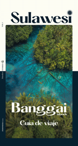 GUIA DE VIAJE BANGGAI